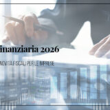 Finanziaria 2026: Novità fiscali per le Imprese